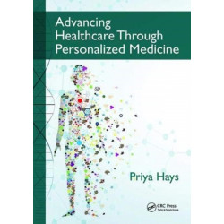 Advancing Healthcare Through Personalized Medicine
