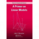 A Primer on Linear Models
