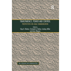 Transparency, Power, and Control: Perspectives on Legal Communication