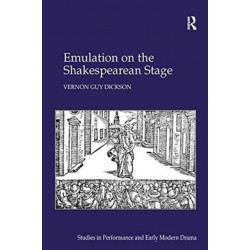 Emulation on the Shakespearean Stage