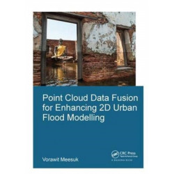 Point Cloud Data Fusion for Enhancing 2D Urban Flood Modelling