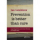 Prevention is Better than Cure: Learning from Adverse Events in Healthcare
