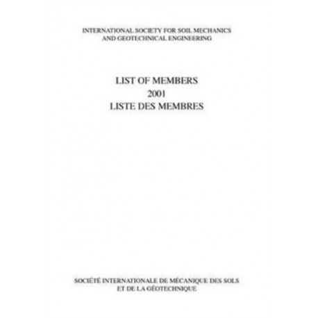 List of Members 2001: ISSMGE: International Society for Soil Mechanics and Geotechnical Engineering