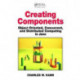 Creating Components: Object Oriented, Concurrent, and Distributed Computing in Java