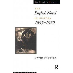 English Novel in History, 1895-1920
