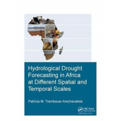 Hydrological Drought Forecasting in Africa at Different Spatial and Temporal Scales