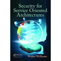 Security for Service Oriented Architectures