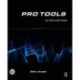 Pro Tools for Film and Video: Pro Tools for Film and Video