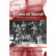 Bodies of Sound: Studies Across Popular Music and Dance