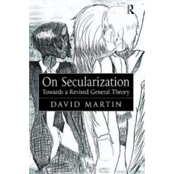On Secularization: Towards a Revised General Theory