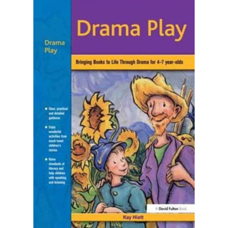 Drama Play: Bringing Books to Life Through Drama in the Early Years