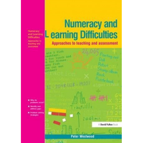 Numeracy and Learning Difficulties: Approaches to Teaching and Assessment