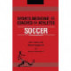 Sports Medicine for Coaches and Athletes: Soccer