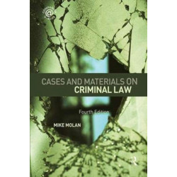 Cases & Materials on Criminal Law: Fourth Edition