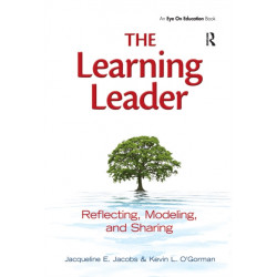 Learning Leader, The: Reflecting, Modeling, and Sharing