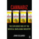 Cannabiz: The Explosive Rise of the Medical Marijuana Industry