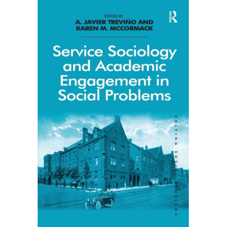 Service Sociology and Academic Engagement in Social Problems