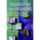 Organizations and Organizing: Rational, Natural and Open Systems Perspectives