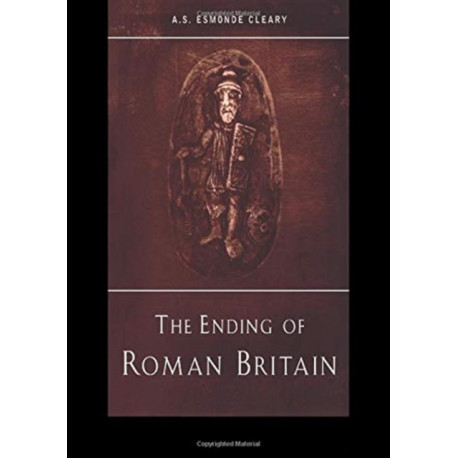 The Ending of Roman Britain
