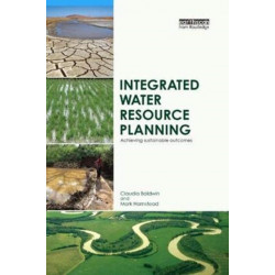 Integrated Water Resource Planning: Achieving Sustainable Outcomes