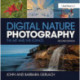 Digital Nature Photography: The Art and the Science