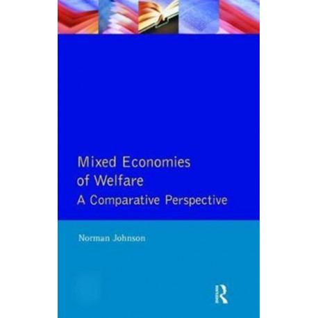 Mixed Economies Welfare: A comparative perspective
