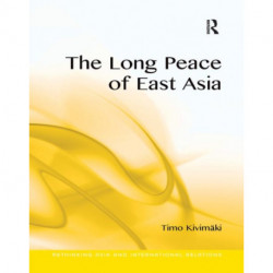 The Long Peace of East Asia