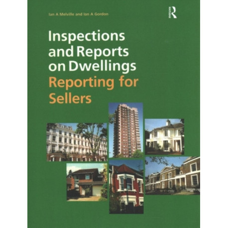 Inspections and Reports on Dwellings: Reporting for Sellers