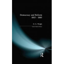 Democracy and Reform 1815 - 1885