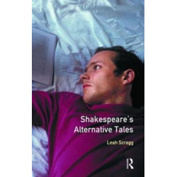 Shakespeare's Alternative Tales