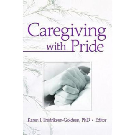 Caregiving with Pride