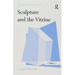 Sculpture and the Vitrine