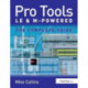 Pro Tools LE and M-Powered: The complete guide