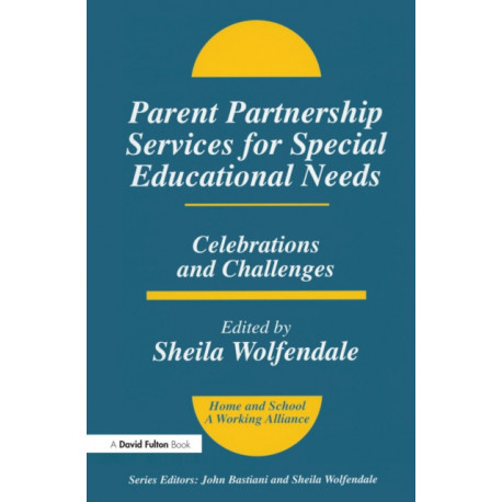 Parent Partnership Services for Special Educational Needs: Celebrations and Challenges