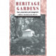 Heritage Gardens: Care, Conservation, Management