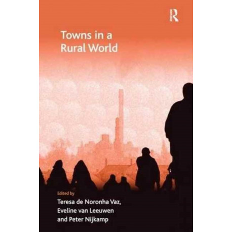 Towns in a Rural World