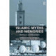 Islamic Myths and Memories: Mediators of Globalization
