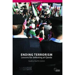Ending Terrorism: Lessons for defeating al-Qaeda