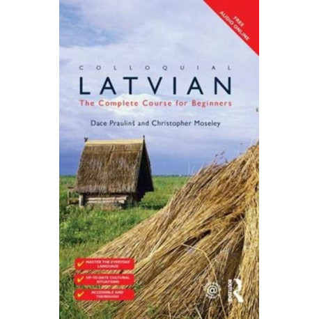 Colloquial Latvian: The Complete Course for Beginners
