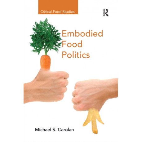 Embodied Food Politics