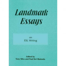 Landmark Essays on ESL Writing: Volume 17