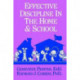 Effective Discipline In The Home And School