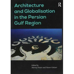 Architecture and Globalisation in the Persian Gulf Region