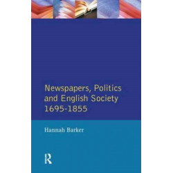 Newspapers and English Society 1695-1855