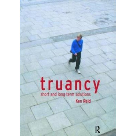Truancy: Short and Long-term Solutions