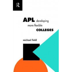 APL: Developing more flexible colleges