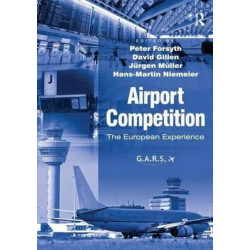 Airport Competition: The European Experience