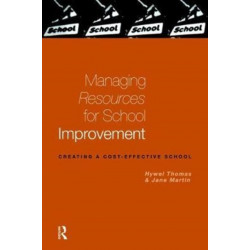 Managing Resources for School Improvement