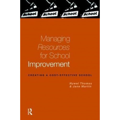 Managing Resources for School Improvement