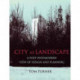 City as Landscape: A Post Post-Modern View of Design and Planning